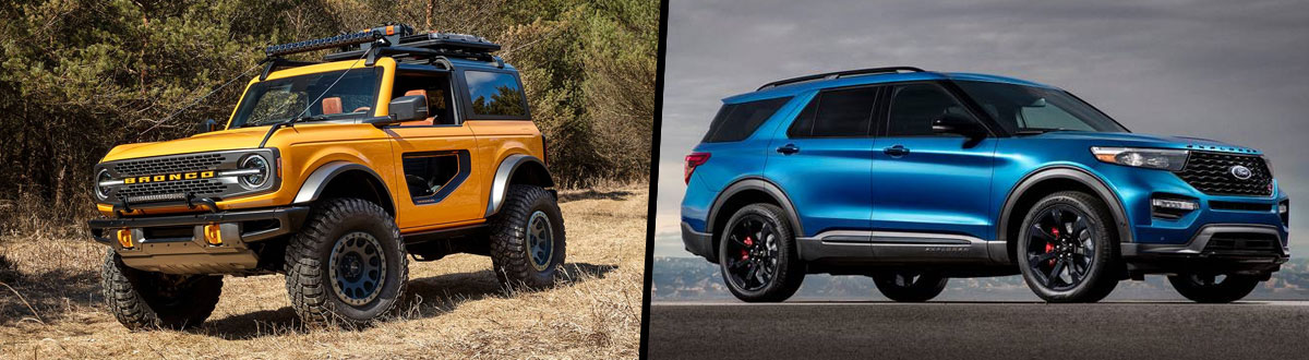2021 Ford Bronco vs 2021 Ford Explorer